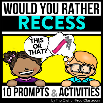 recess would you rather activities