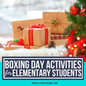 Boxing Day activities for elementary students