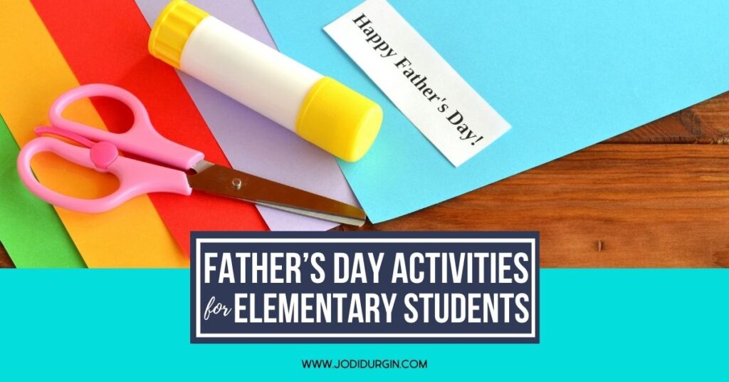 Father's Day activities for elementary students