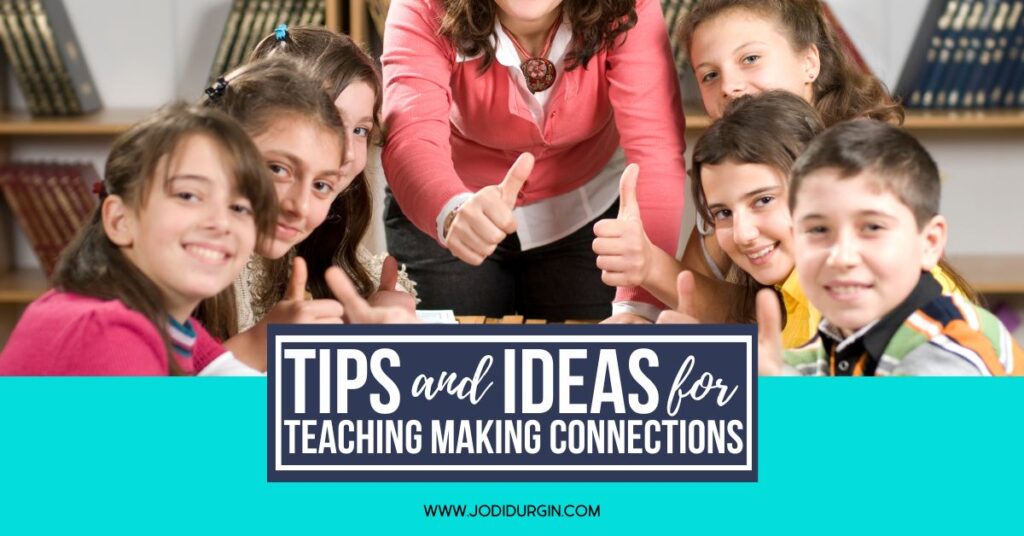 how to teach making connections