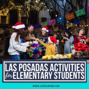 Las Posadas activities for elementary students