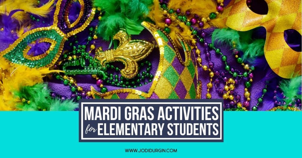 Mardi Gras activities for elementary students