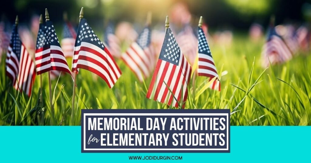 Memorial Day activities for elementary students