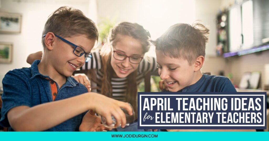April teaching ideas