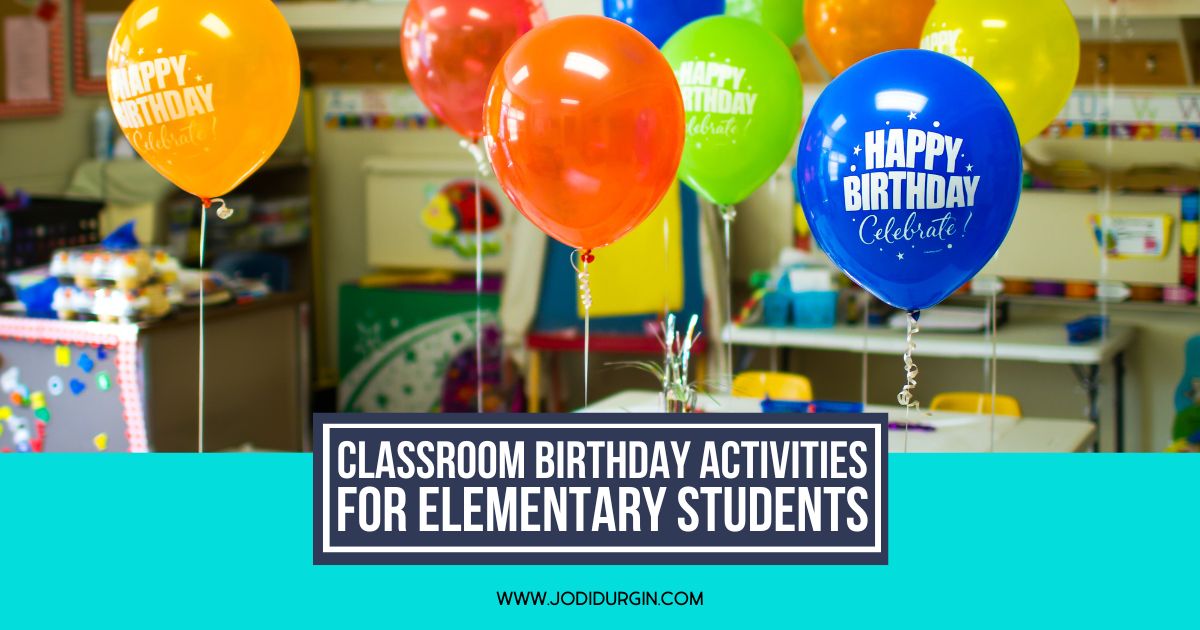 classroom birthday activities