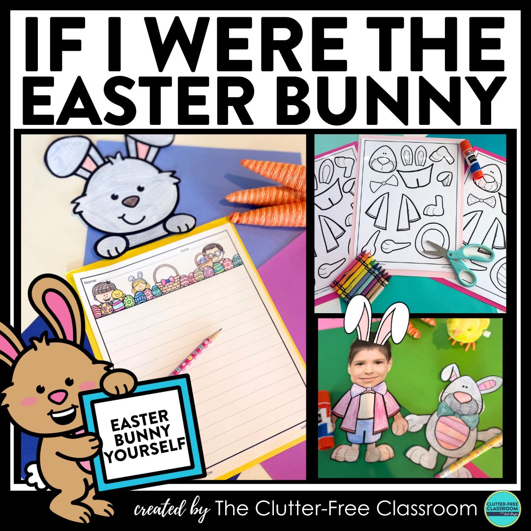 If I Were the Easter Bunny writing activities
