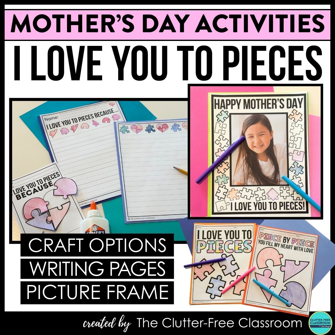 I Love You to Pieces Mother's Day Activities
