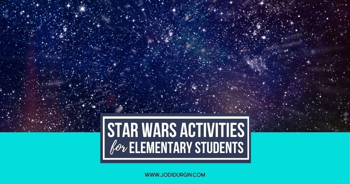 Star Wars Activities for Elementary Students - 2026 - Teaching with ...