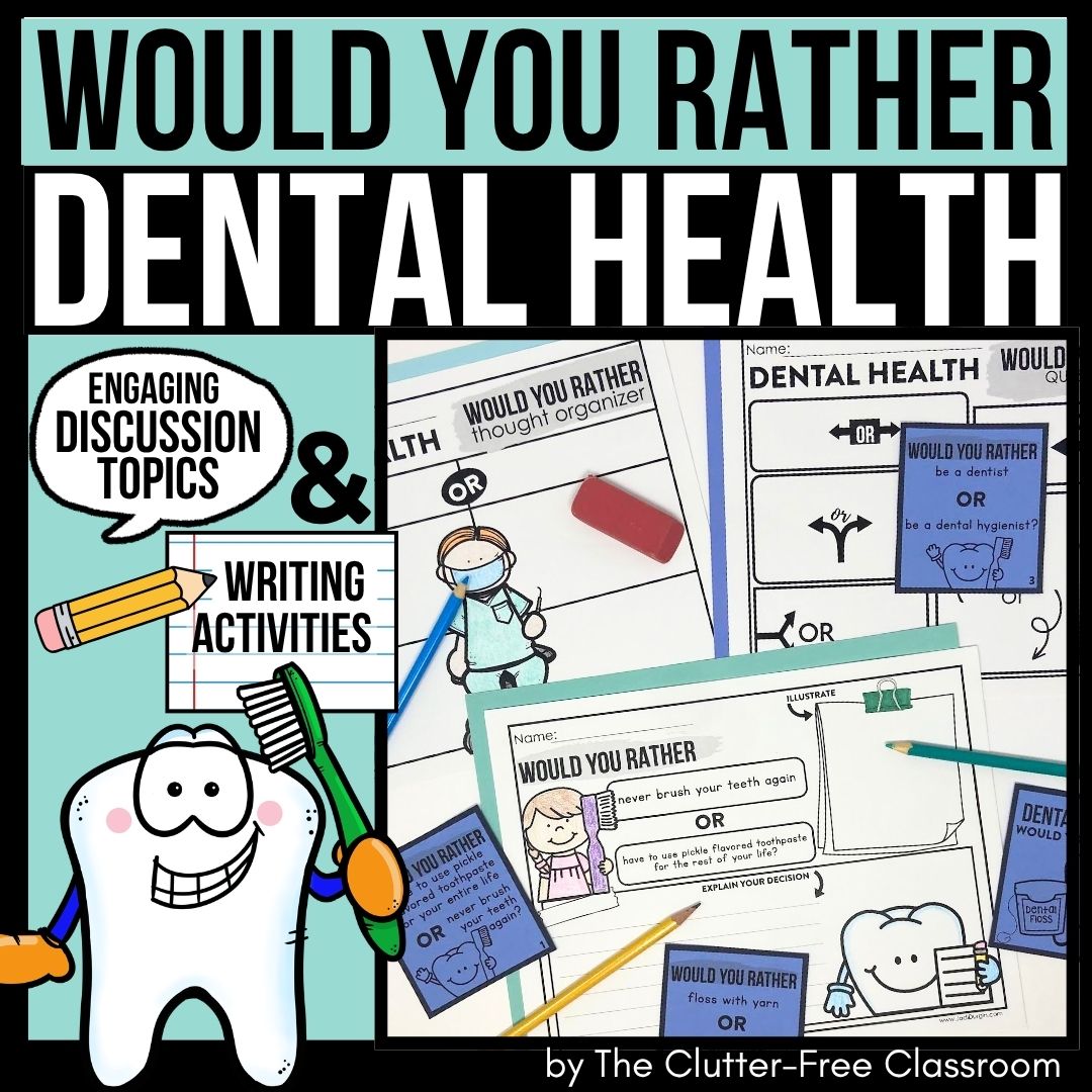 dental health would you rather activities