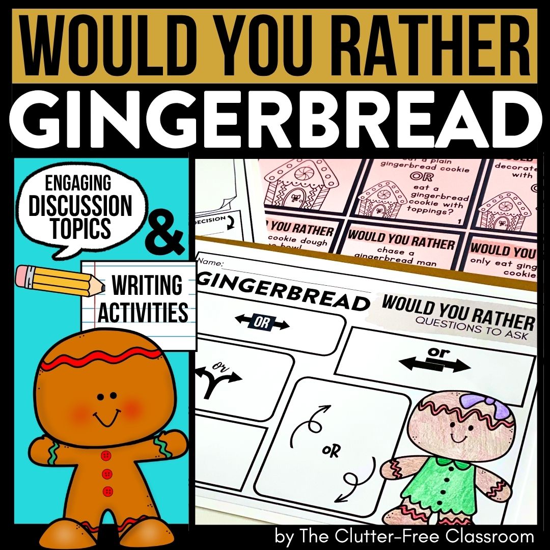 gingerbread would you rather activities