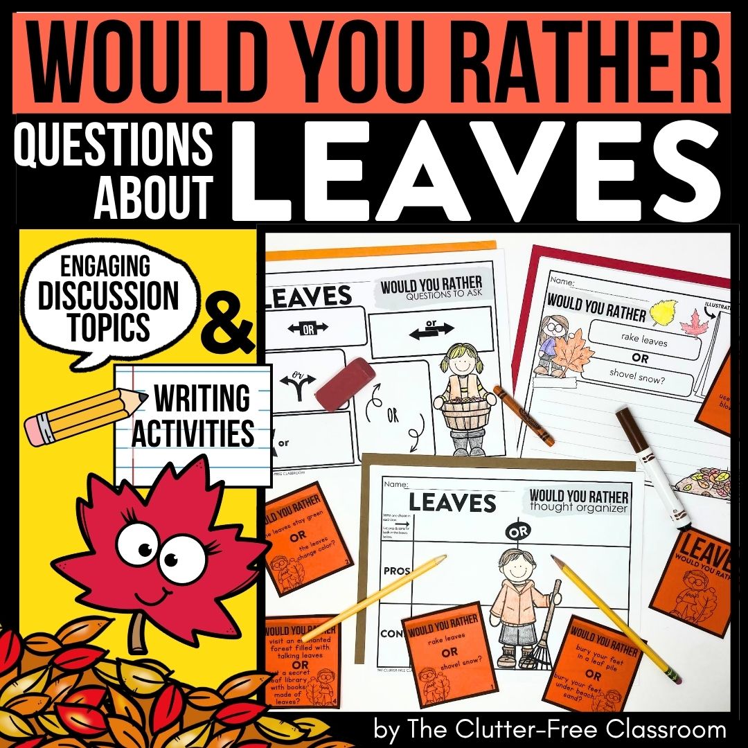 leaves would you rather activities